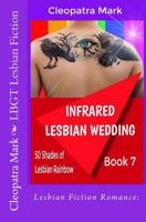 Infrared Lesbian Wedding 1533243859 Book Cover