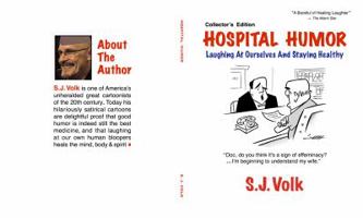 "HOSPITAL HUMOR": Laughing At Ourselves And Staying Healthy 0962030309 Book Cover