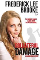 Collateral Damage 1490571329 Book Cover