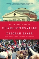 Charlottesville: An American Story 1644453878 Book Cover