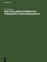 Der Psalmencommentar Theodor's Von Mopsuestia 3112490274 Book Cover