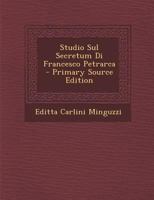Studio Sul Secretum Di Francesco Petrarca 1016677847 Book Cover