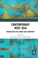 Contemporary West Asia: Perspectives on Change and Continuity 1032654066 Book Cover