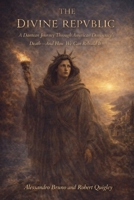 The Divine Republic B0GF492TJL Book Cover