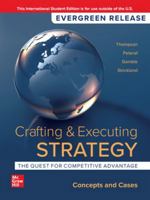 Crafting & Executing Strategy: The Quest for Competitive Advantage: Concepts and Cases: 2024 Release ISE 1266849467 Book Cover