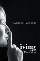 Living in Deception 1499058381 Book Cover