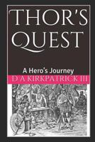 Thor's Quest: A Hero’s Journey 1729412068 Book Cover