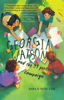 Georgia Watson and the 99 Percent Campaign 1646036352 Book Cover
