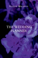 The Wedding Planner: A flawless journey 7452204840 Book Cover