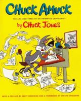 Chuck Amuck: The Life and Times of an Animated Cartoonist 0374123489 Book Cover