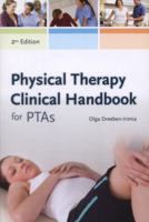 Physical Therapy Clinical Handbook for Ptas 1449647588 Book Cover