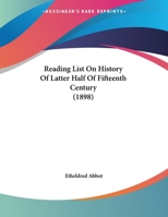 Reading List On History Of Latter Half Of Fifteenth Century 1245222651 Book Cover