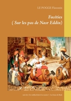Fac?ties: suivi de: Un vieillard doit-il se marier ? - Les bains de Bade 2322376353 Book Cover