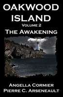 Oakwood Island: The Awakening 1951122038 Book Cover