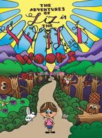 The Adventures of Liz in the Wild Woods 1525516361 Book Cover