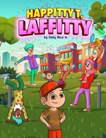 Happitty T. Laffitty (The Little Boy & The Funny Farm) B0F6D52WN2 Book Cover