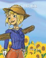 Bad at My Job 1072244519 Book Cover