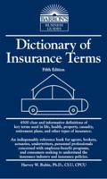 Dictionary of Insurance Terms 0812033795 Book Cover