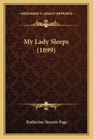 My Lady Sleeps 1164890093 Book Cover