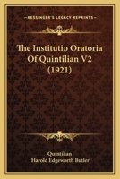 The Institutio Oratoria Of Quintilian V2 1120764947 Book Cover
