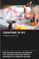CREATORE DI IFC: Prototipazione delle idee (Italian Edition) 6206804569 Book Cover