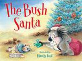 The Bush Santa 0734416857 Book Cover