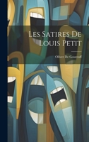 Les Satires De Louis Petit 1246032341 Book Cover