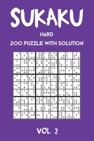 Sukaku Hard 200 Puzzle With Solution Vol 2: Exciting Sudoku variation, puzzle booklet, 2 puzzles per page 1711905860 Book Cover