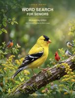 Large Print Word Search for Seniors: Birdwatching Edition B0HG878KQK Book Cover