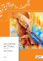 Les Dames de Choeur 2368325506 Book Cover