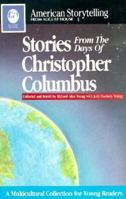 Stories from the Days of Christopher Columbus: A Multicultural Collection for Young Readers Collected and Retold (American Storytelling) 0874831989 Book Cover