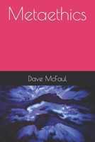 Metaethics 168831525X Book Cover