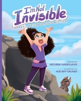I'm Not Invisible 1965240070 Book Cover
