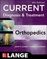 Current Diagnosis & Treatment in Orthopedics 0071590757 Book Cover