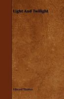 Light And Twilight 1016677030 Book Cover