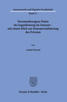 Personenbezogene Daten ALS Gegenleistung Im Internet - Mit Einem Klick Zur Kommerzialisierung Des Privaten. (German Edition) 3428189175 Book Cover
