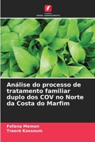 Análise do processo de tratamento familiar duplo dos COV no Norte da Costa do Marfim (Portuguese Edition) 6208570069 Book Cover