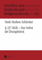 237 Stgb - Das Verbot Der Zwangsheirat 3631669232 Book Cover