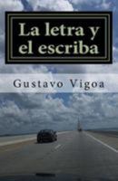 La Letra Y El Escriba: Poemas de Vida, Amor Y Pesares 1530407672 Book Cover