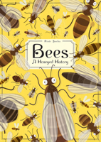 Bees: A Honeyed History 1419726153 Book Cover