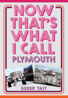 Now That's What I Call Plymouth 1398118516 Book Cover