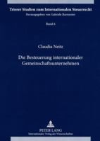 Die Besteuerung Internationaler Gemeinschaftsunternehmen 363158248X Book Cover