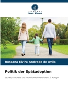 Politik der Spätadoption (German Edition) 6209885608 Book Cover
