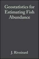 Geostatistics for Estimating Fish Abundance 0632054441 Book Cover
