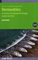 Renewables (Second Edition): A review of sustainable energy supply options 0750310413 Book Cover