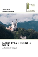 Fatima et la Reine de la Forêt (French Edition) 6209263690 Book Cover