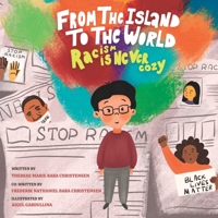 From the Island to the World: Racism is Never Cozy 879726749X Book Cover