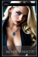 Blonde Vendetta B0C87PLKQW Book Cover