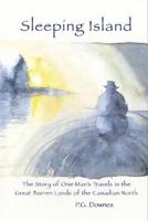 Sleeping Island: A Journey to the Edge of the Barrens 1933937033 Book Cover
