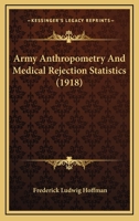 Army Anthropometry and Medical Rejection Statistics B0BQN8DNFC Book Cover